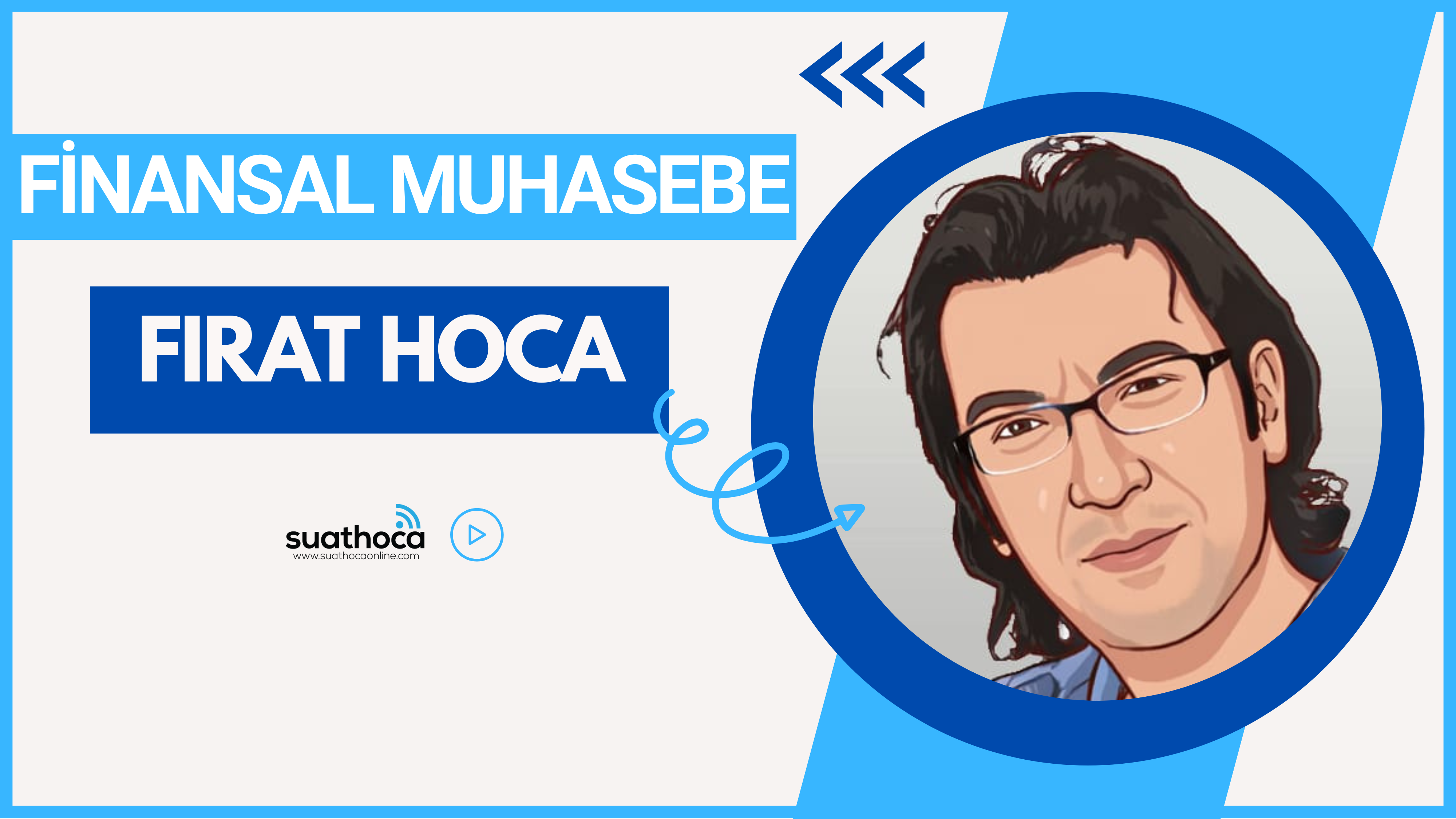 Fırat Hoca-Finansal Muhasebe 